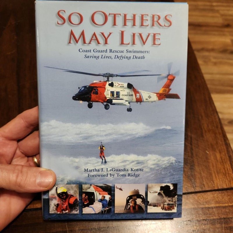 So Others May Live