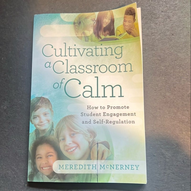 Cultivating a Classroom of Calm