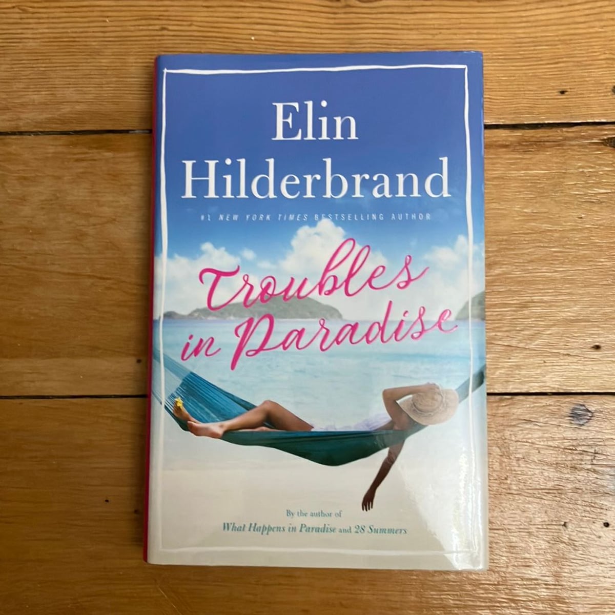 Troubles in Paradise by Elin Hilderbrand, Hardcover Pangobooks