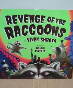 Revenge of the Raccoons