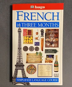 French in Three Months
