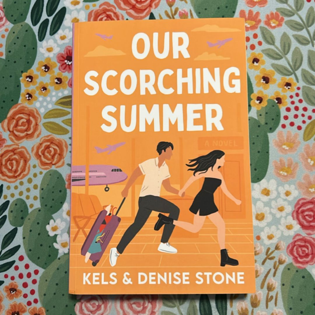 Our Scorching Summer