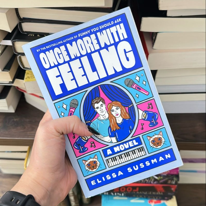 Once More with Feeling by Elissa Sussman