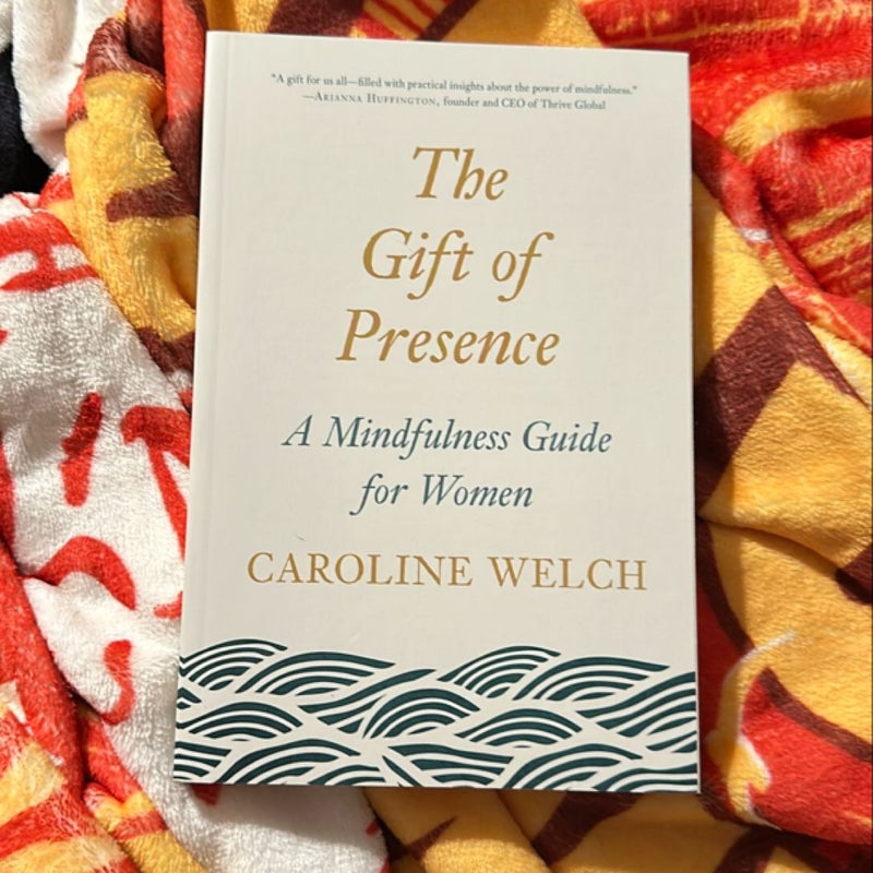 The Gift of Presence