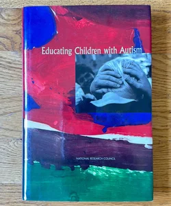 Educating Children With Autism