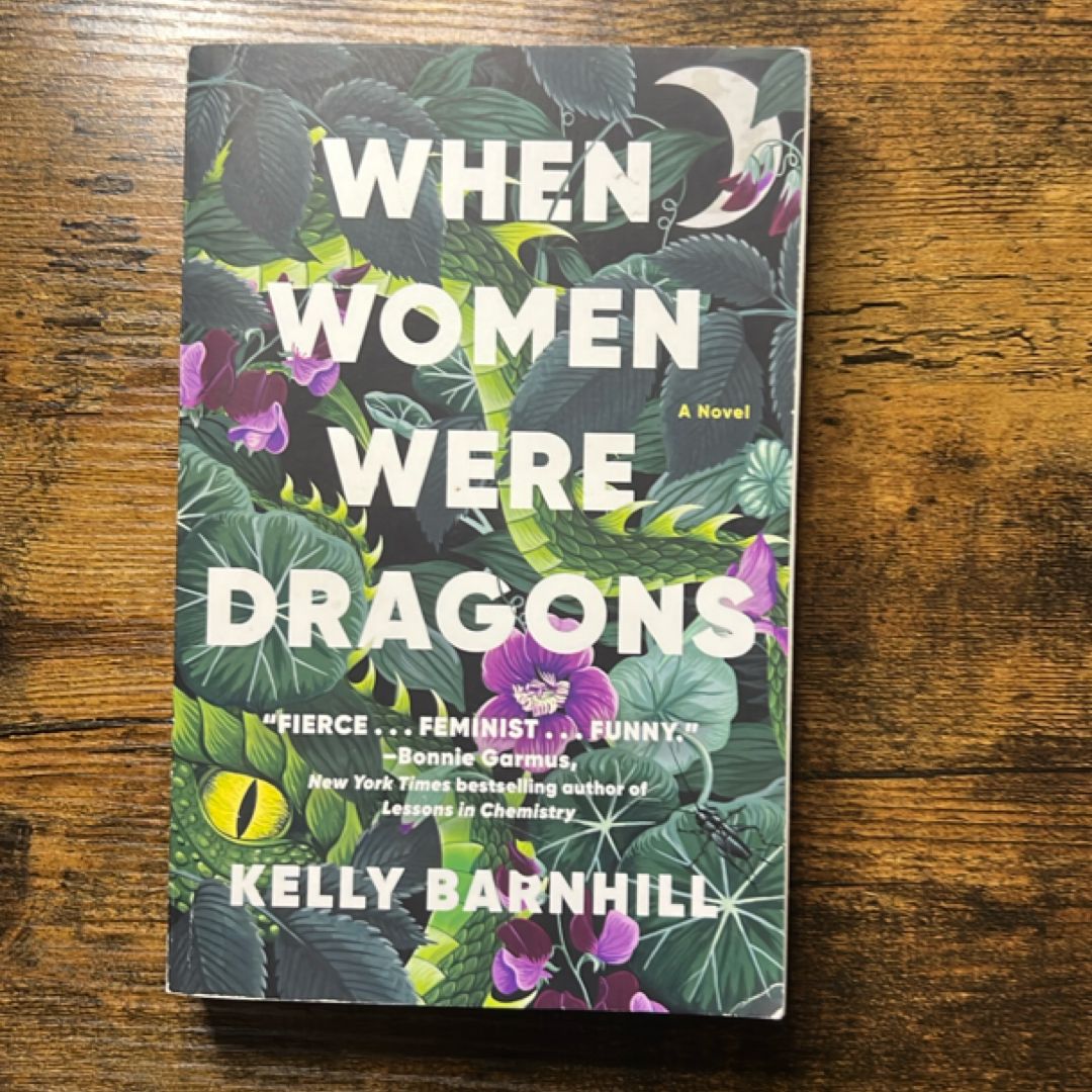 When Women Were Dragons