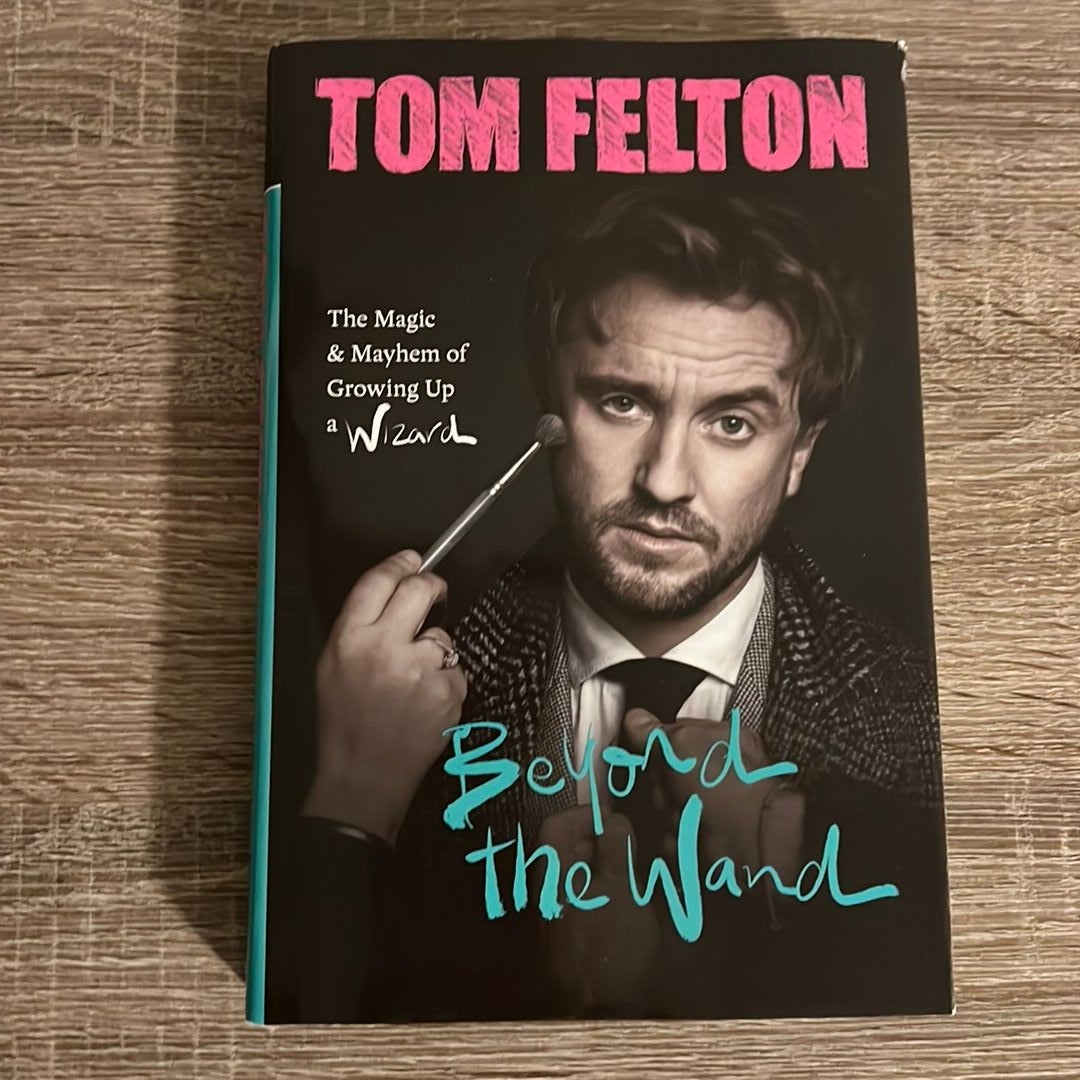 Beyond the Wand by Tom Felton, Hardcover | Pangobooks