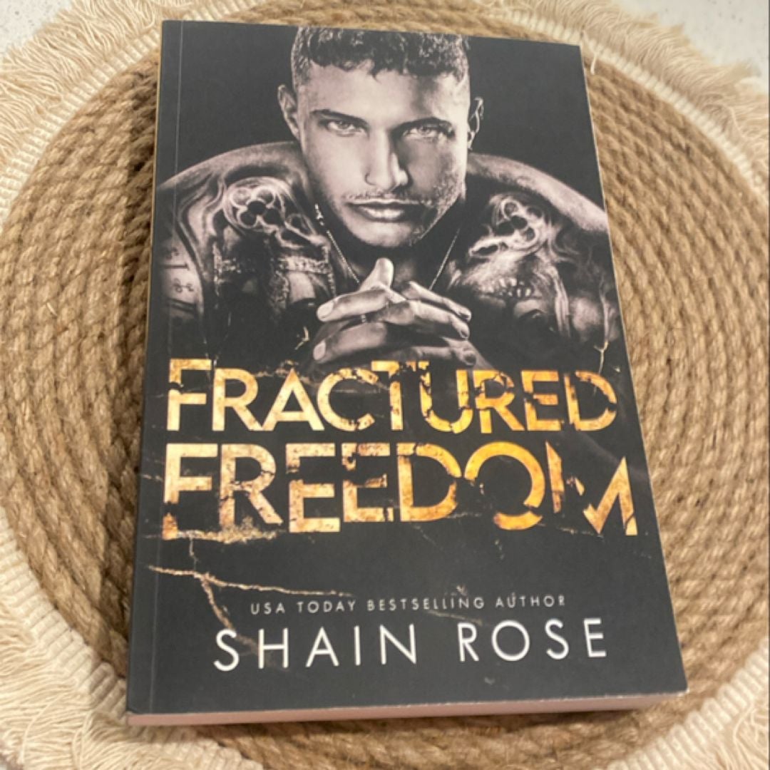 Fractured Freedom