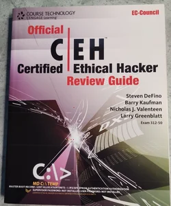 Official Certified Ethical Hacker Review Guide