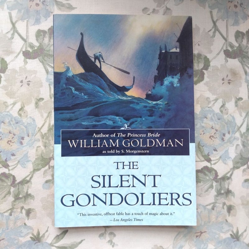The Silent Gondoliers