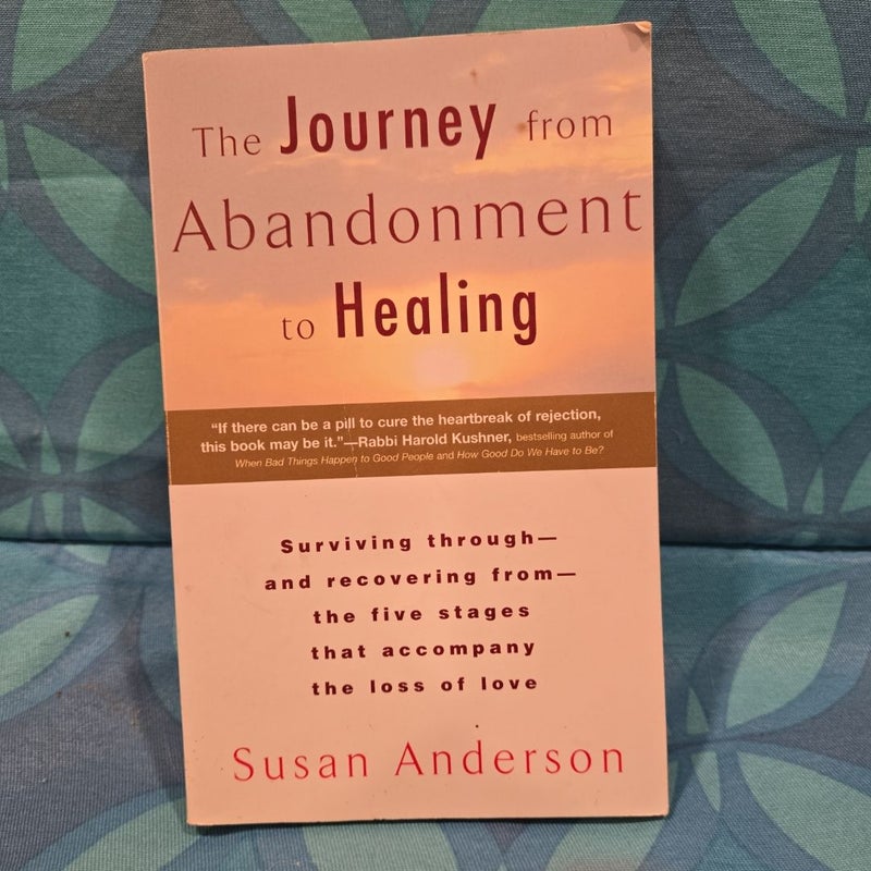 Journey from Abandonment to Healing