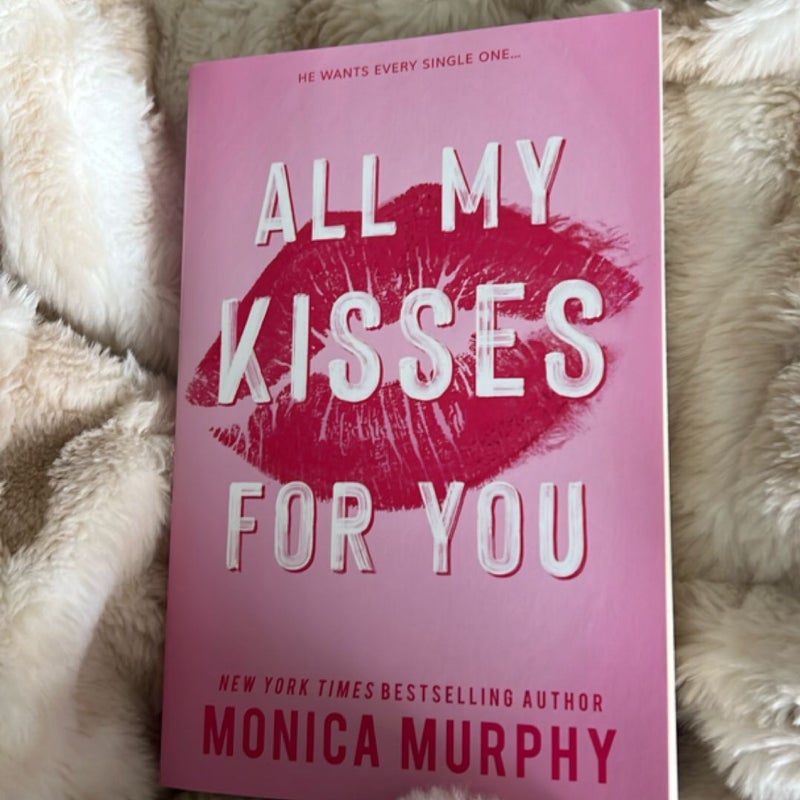 All My Kisses for You