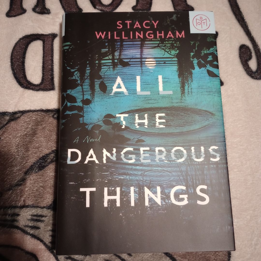 All the Dangerous Things
