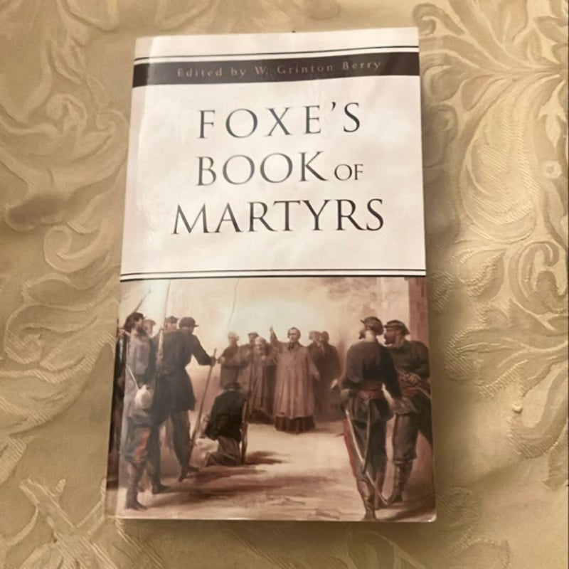 Foxe's Book of Martyrs