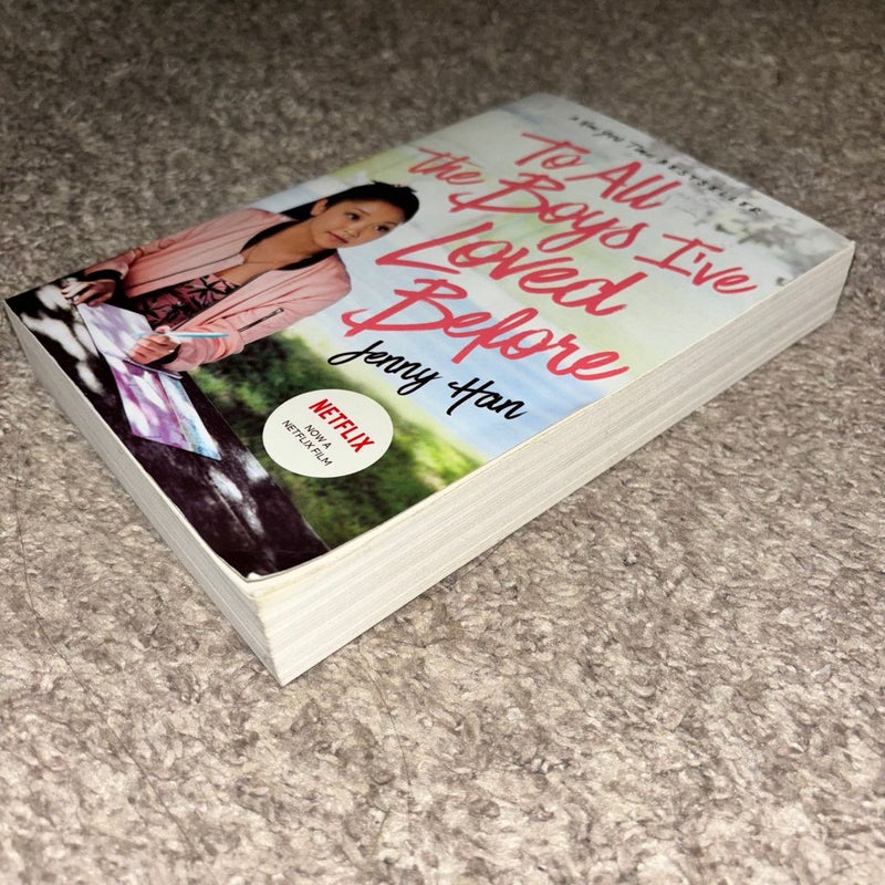 To All the Boys I've Loved Before