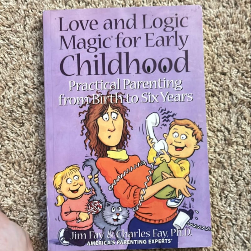 Love and Logic Magic for Early Childhood