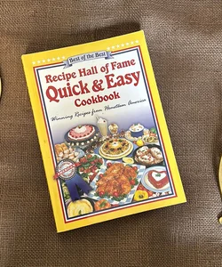 The Recipe Hall of Fame Quick and Easy Cookbook