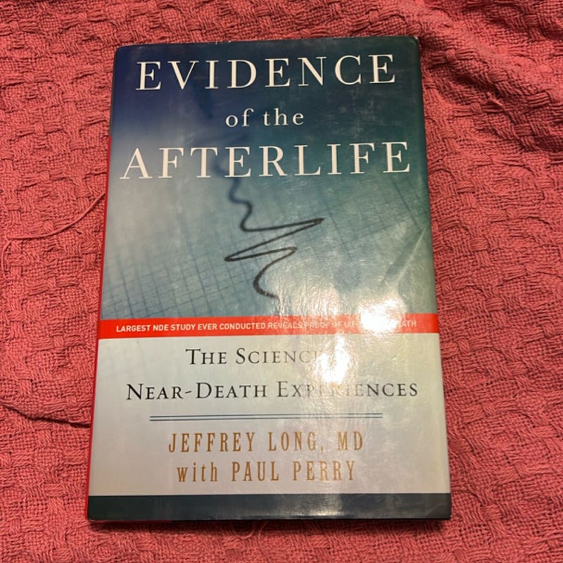Evidence of the Afterlife