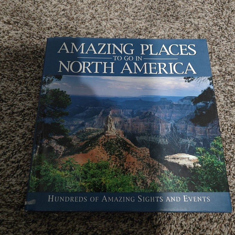 Amazing Place to go in North America