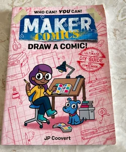 Maker Comics: Draw a Comic!