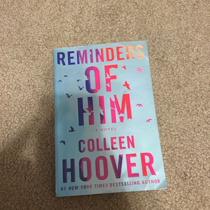 Reminders of Him