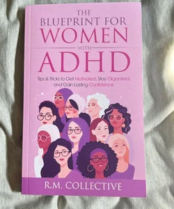 The Blueprint for Womem with ADHD