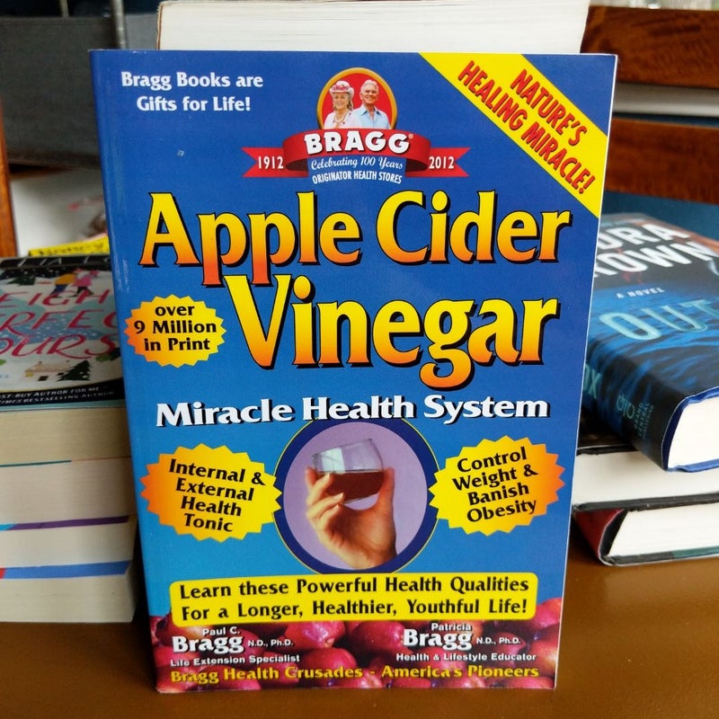 Apple Cider Vinegar Miracle Health System