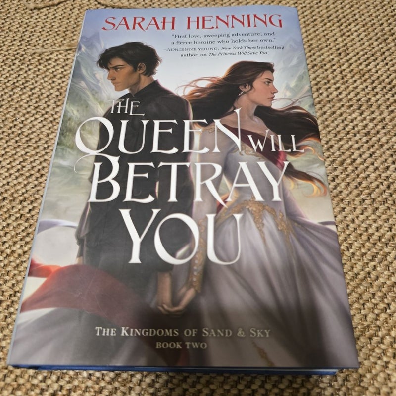 The Queen Will Betray You