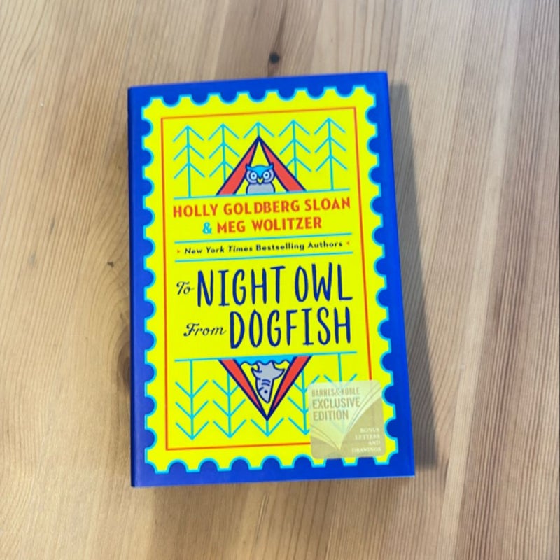 To Night Owl From Dog Fish