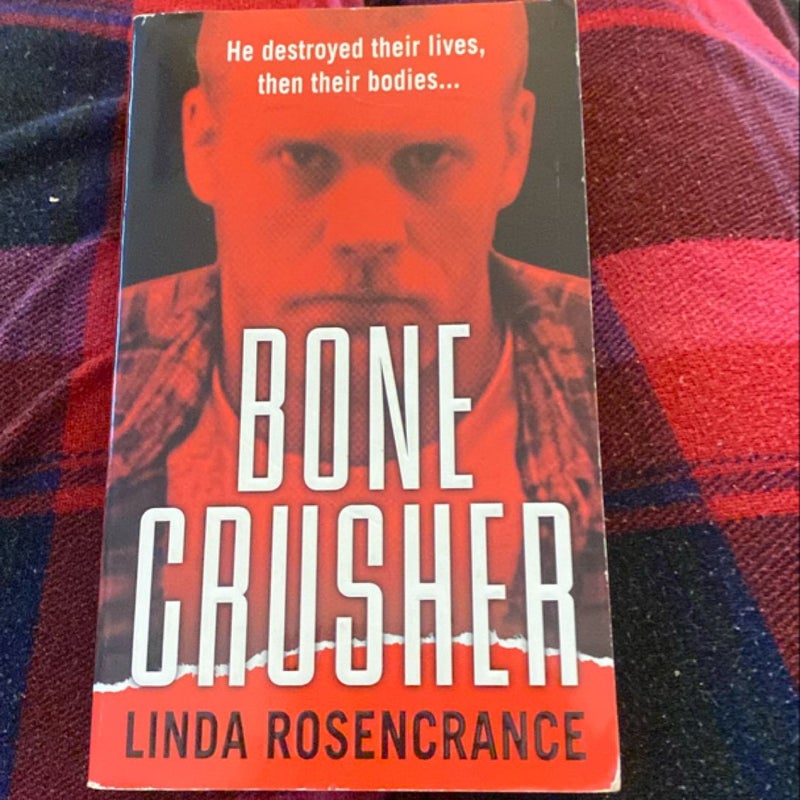 Bone Crusher