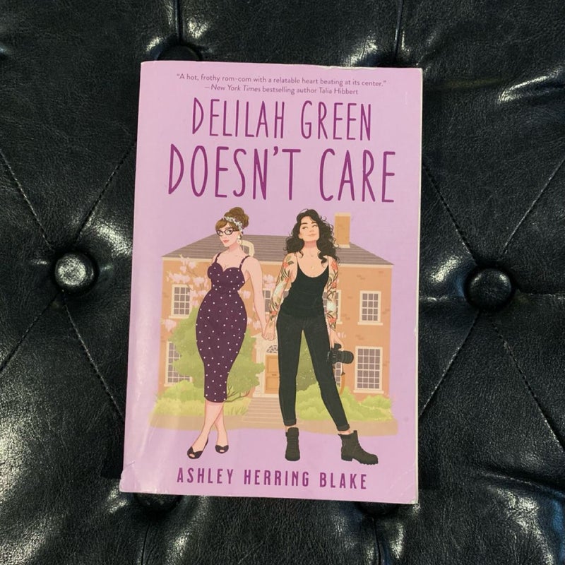 Delilah Green Doesn't Care