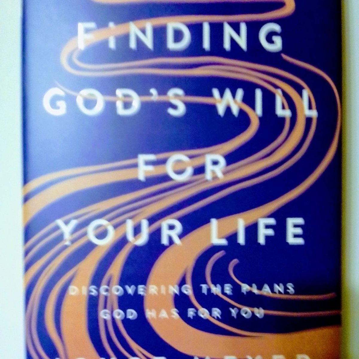 Finding God's Will for Your Life by Joyce Meyer