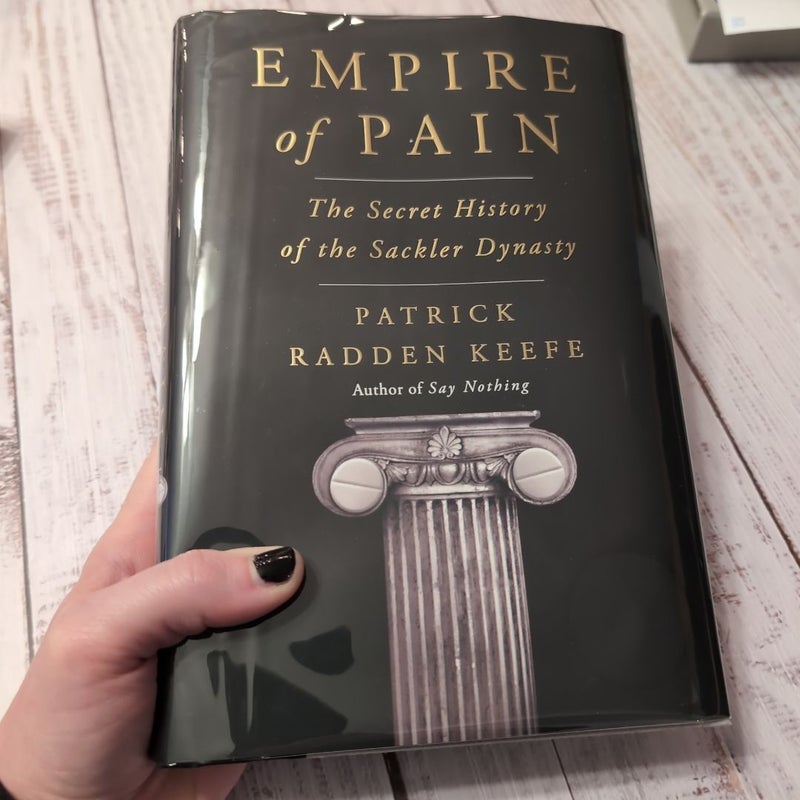 Empire of Pain First Edition First Print 