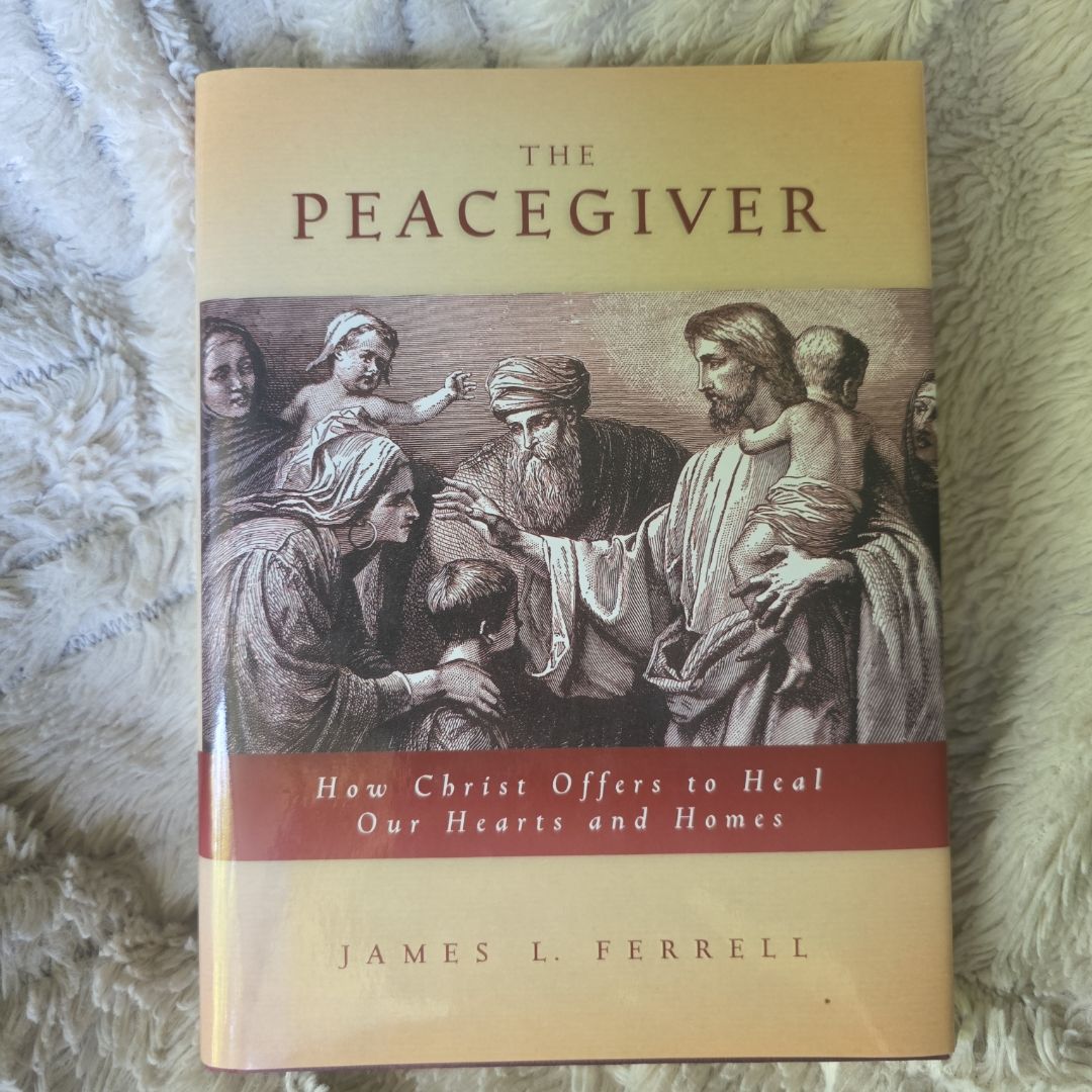 The Peacegiver: How Christ Offers to Hear Our Hearts and