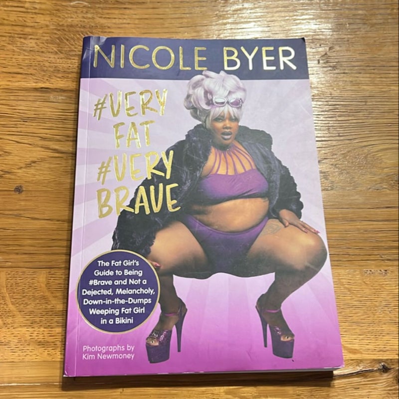 #veryfat #verybrave