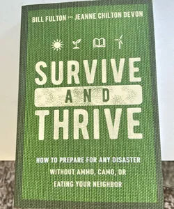 Survive and Thrive