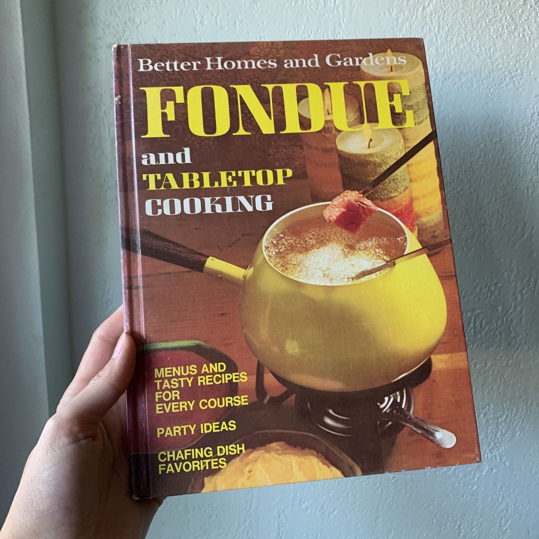 Better Homes and Gardens Fondue and Tabletop Cooking