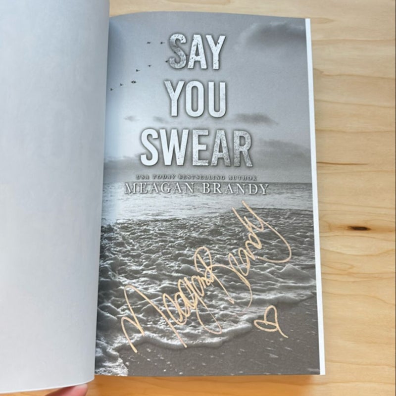 Say You Swear : Alternate Cover Edition