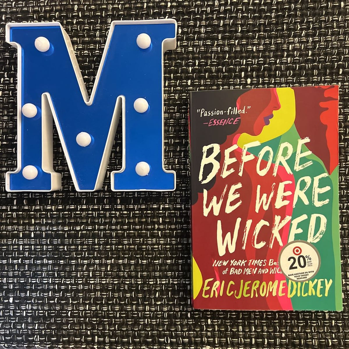Before We Were Wicked by Eric Jerome Dickey
