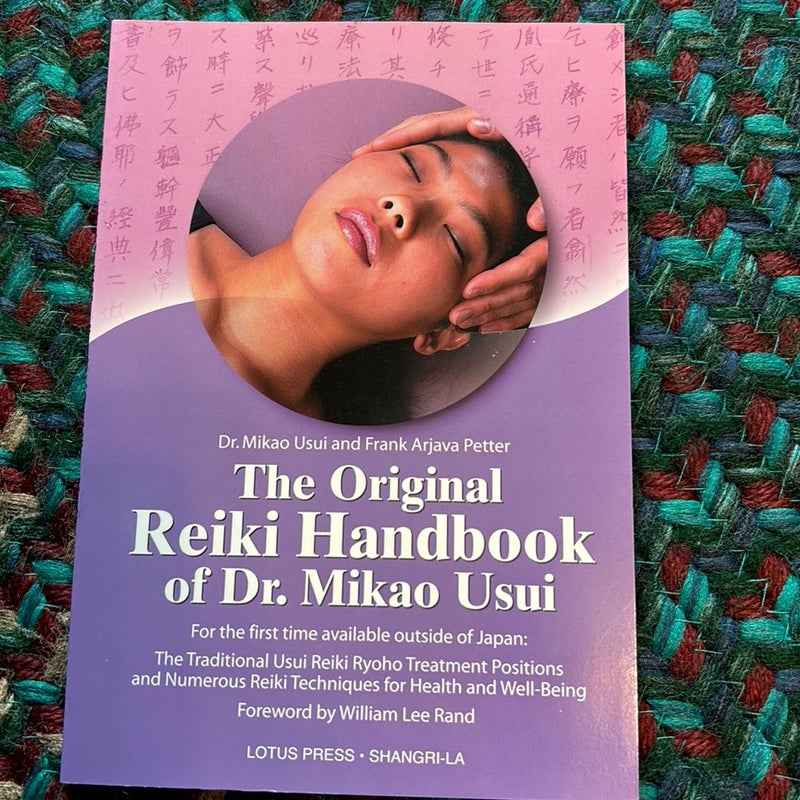 The Original Reiki-Handbook of Dr. Mikao Usui