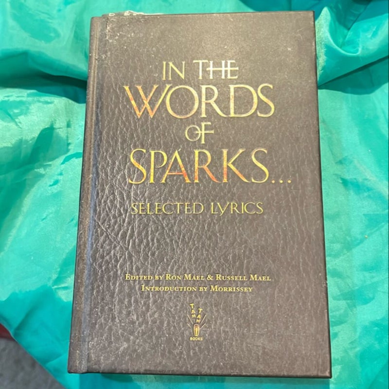 In the Words of Sparks... Selected Lyrics