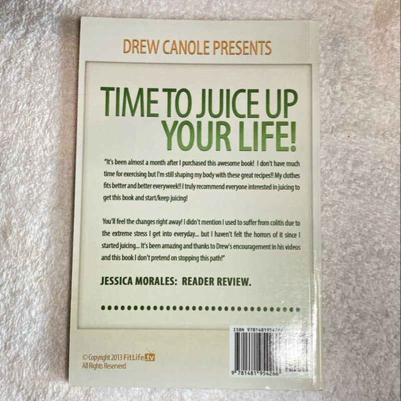 Juicing Recipes from Fitlife. TV Star Drew Canole for Vitality and Health