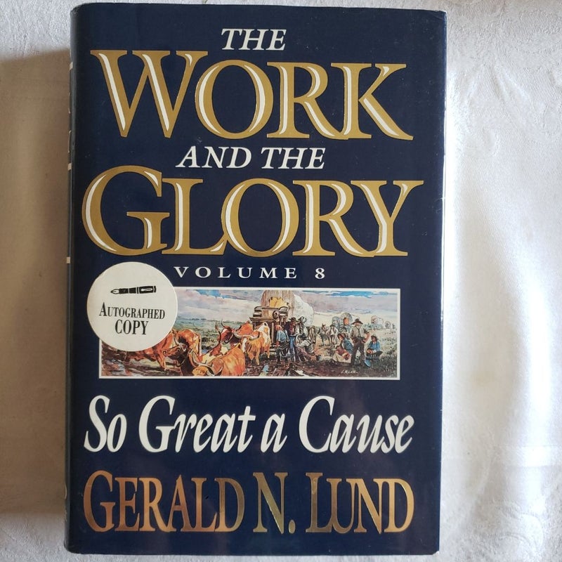 The Work and Glory