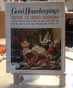 Guide To Good Cooking