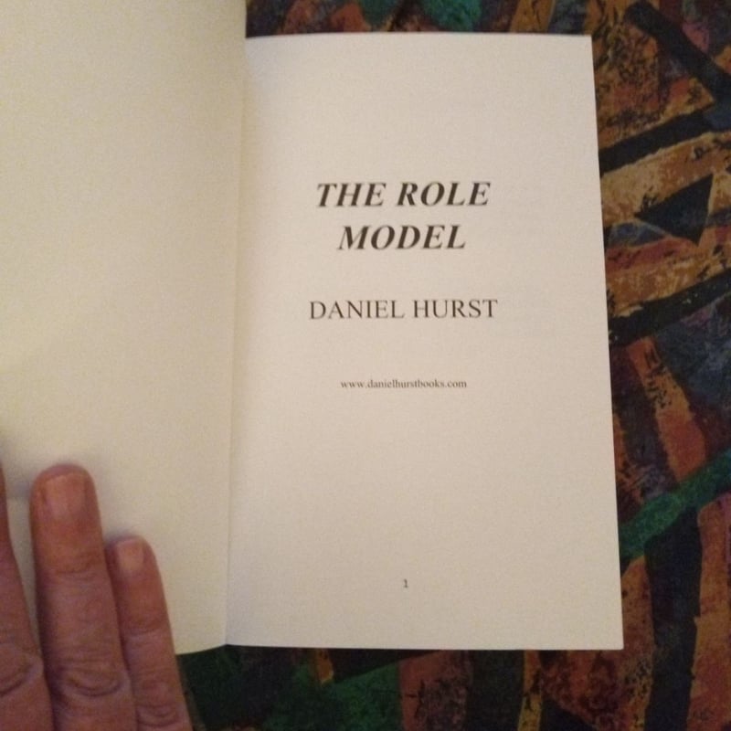 The Role Model by Daniel Hurst