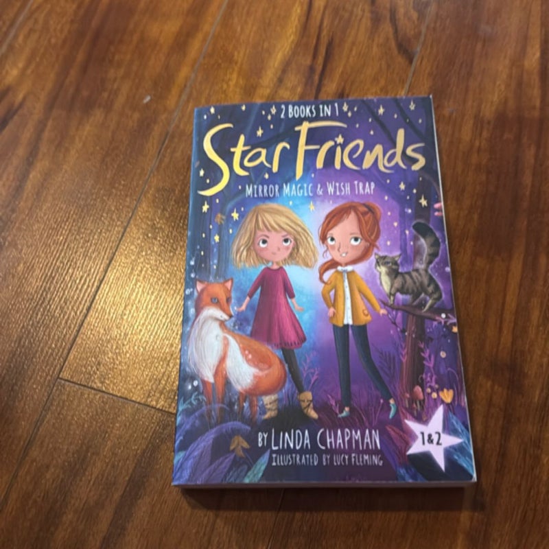 Star Friends 2 Books in 1: Mirror Magic and Wish Trap