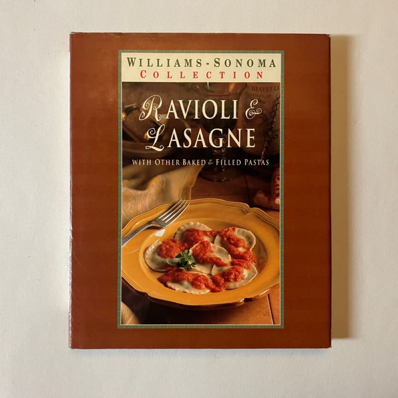 Ravioli and Lasagna and Other Baked and Filled Pastas