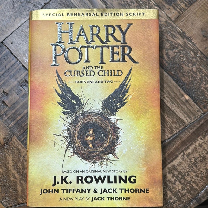 Harry Potter and the Cursed Child Parts One and Two (Special Rehearsal Edition Script)