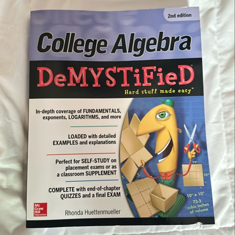 College Algebra DeMYSTiFieD, 2nd Edition