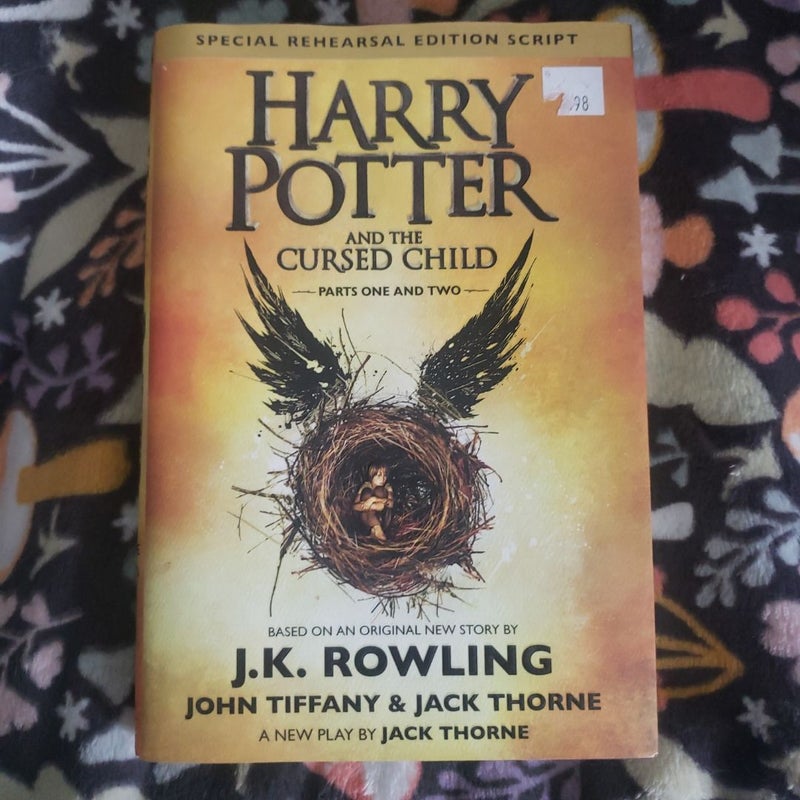 Harry Potter and the Cursed Child Parts One and Two (Special Rehearsal Edition Script)